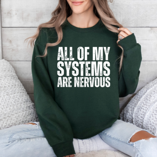 All My Systems are Nervous Sweater