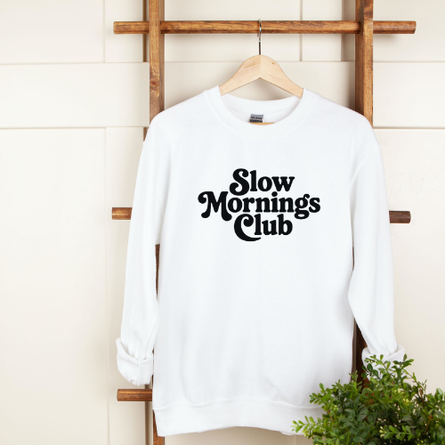 Slow Mornings Club Sweater