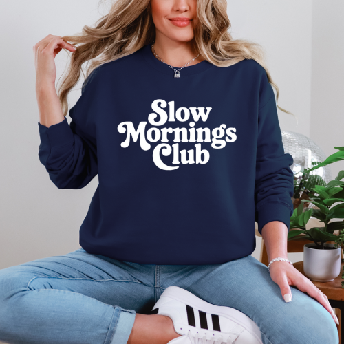 Slow Mornings Club Sweater