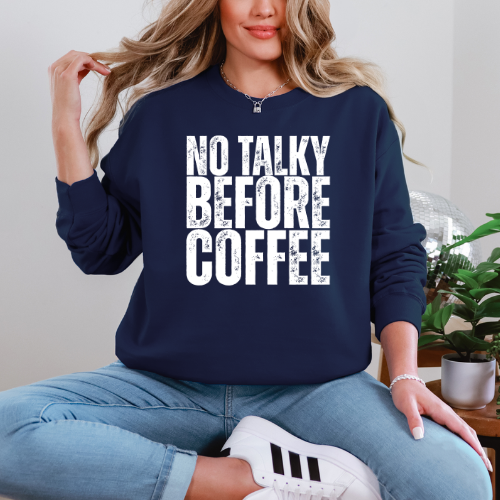 No Talky Before Coffee Sweater