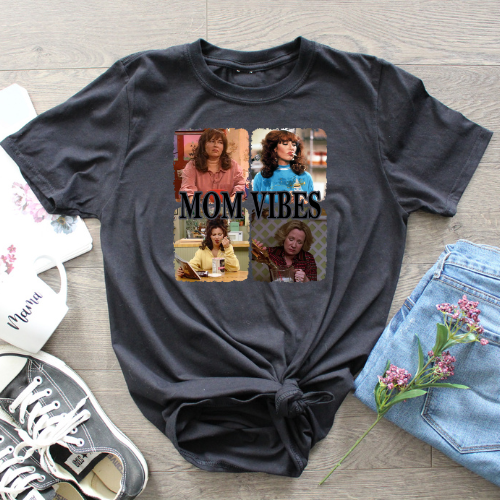 Mom Vibes T-shirt