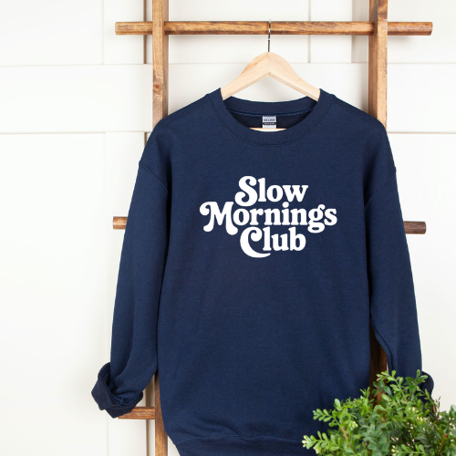 Slow Mornings Club Sweater