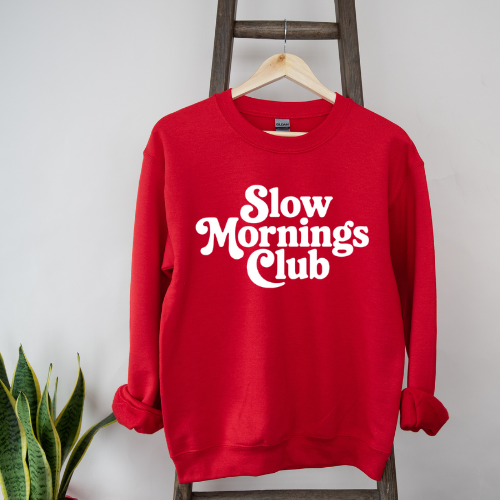 Slow Mornings Club Sweater