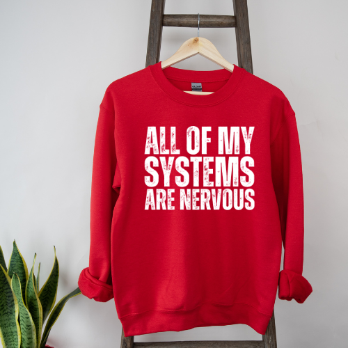All My Systems are Nervous Sweater