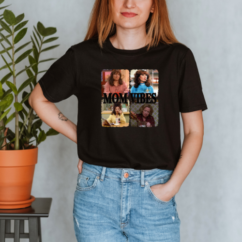 Mom Vibes T-shirt