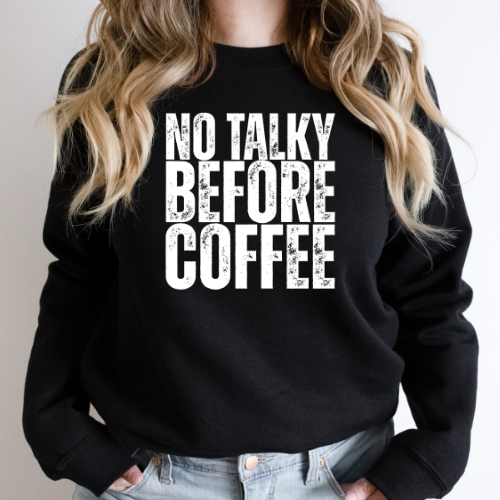 No Talky Before Coffee Sweater