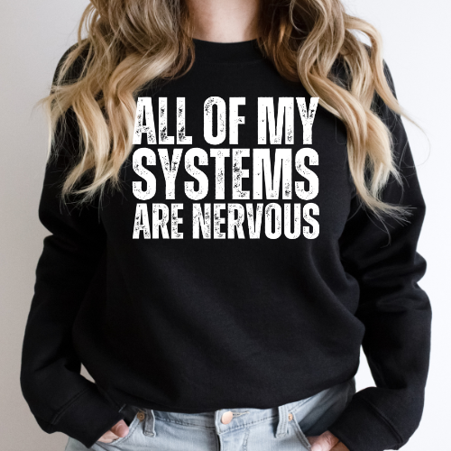 All My Systems are Nervous Sweater