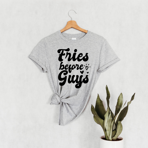 Fries Before Guys T-shirt
