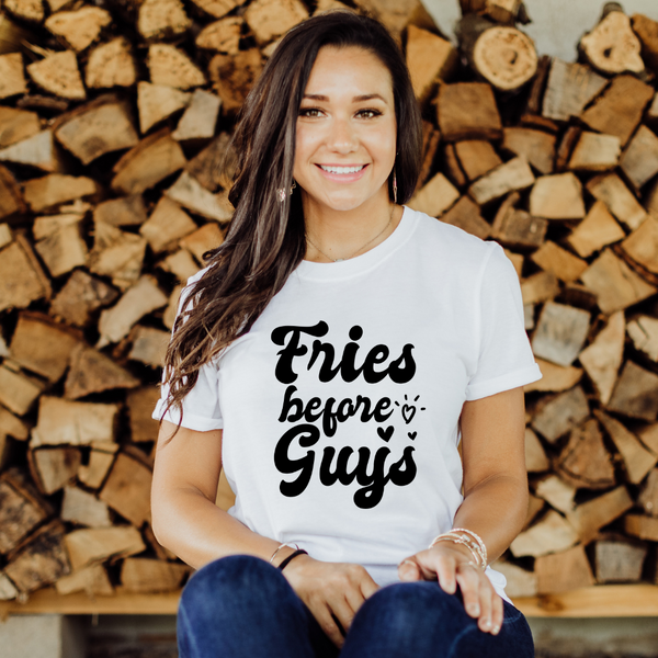 Fries Before Guys T-shirt