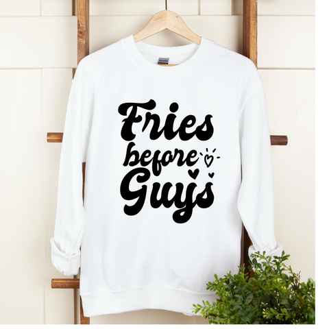 Fries Before Guys Crew Neck Sweater