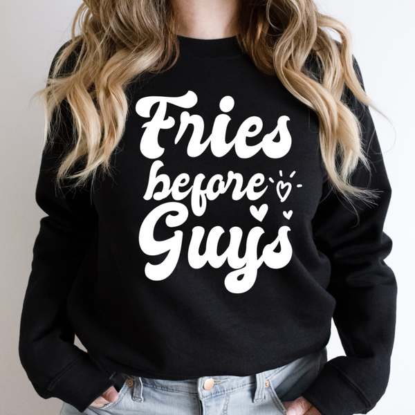 Fries Before Guys Crew Neck Sweater