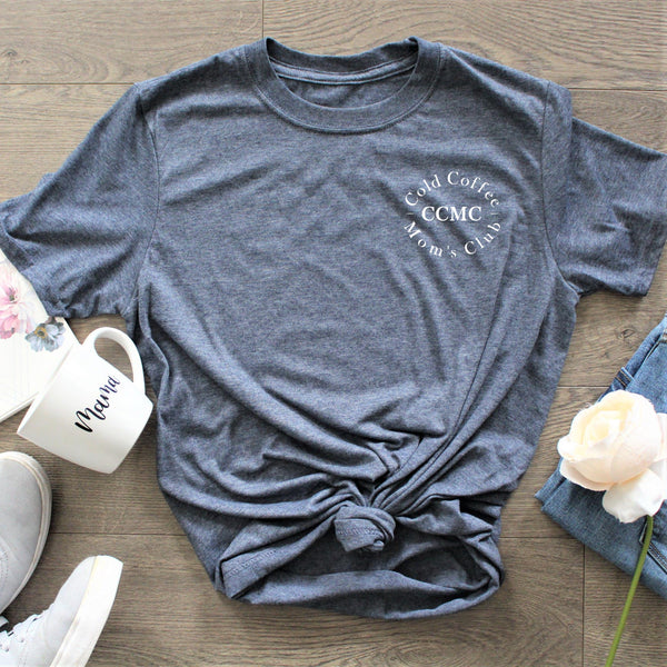 Cold Coffee Mom's Club T-Shirt