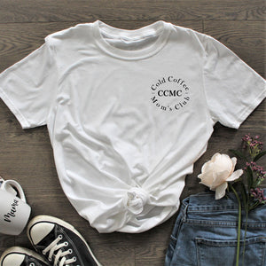 Cold Coffee Mom's Club T-Shirt