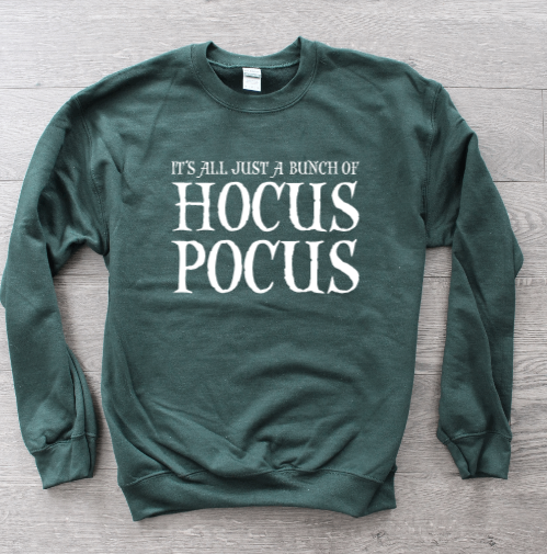 It's All Just A Bunch Of Hocus Pocus Crew Neck Sweater