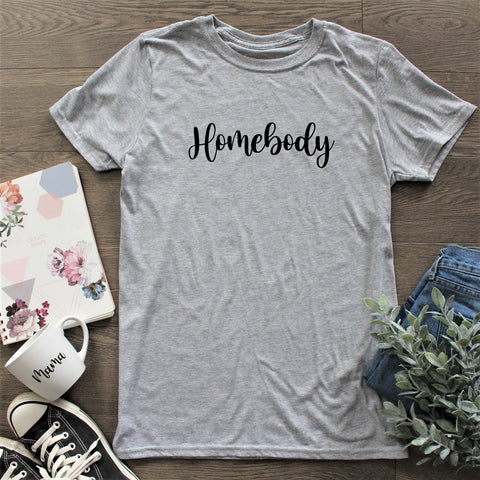Homebody T-Shirt