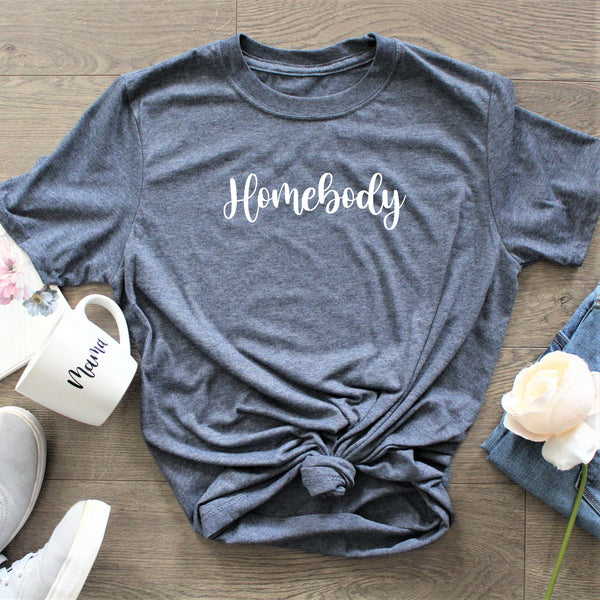 Homebody T-Shirt