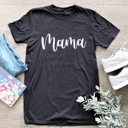 Mama T-Shirt